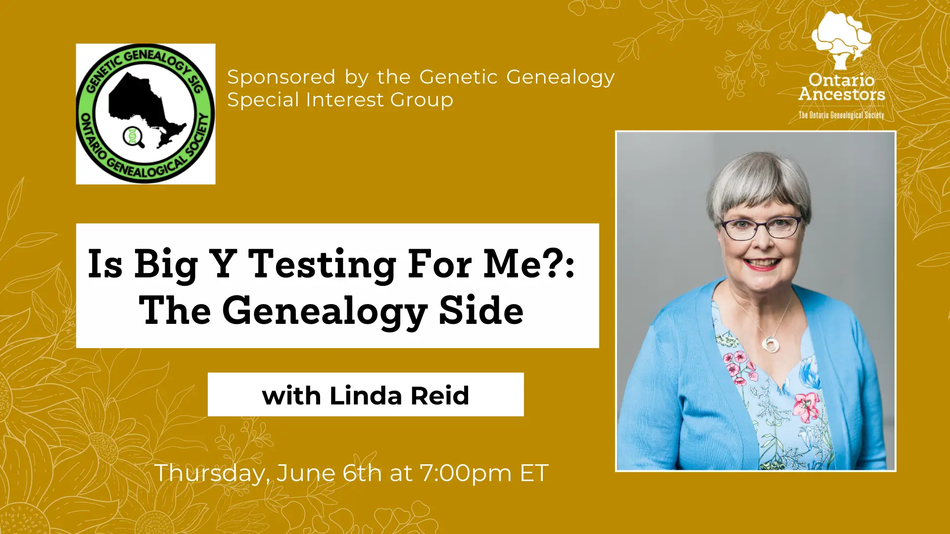 Genetic Genealogy SIG sponsored - Is Big Y Testing For Me?: The Genealogy Side | Linda Reid